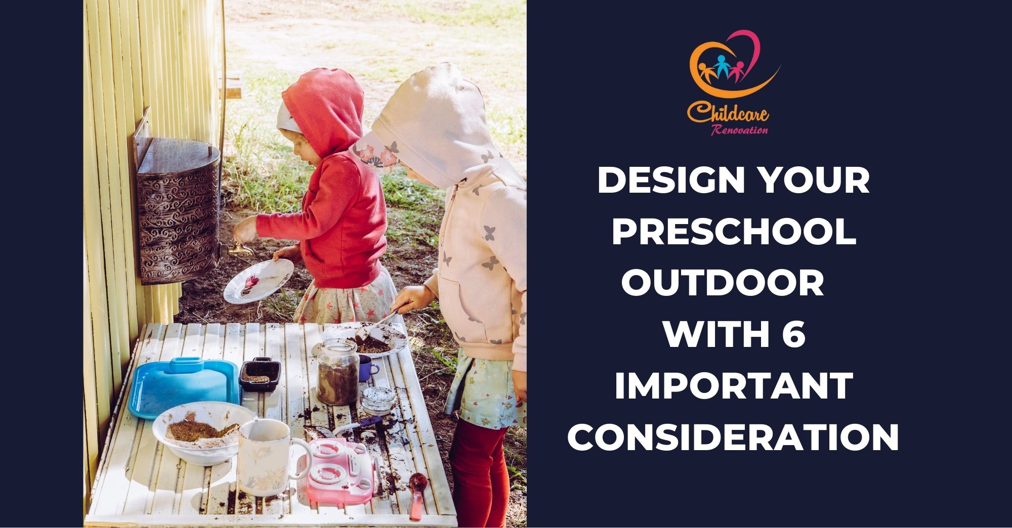 Design Preschool Outdoor With 6 Important Consideration