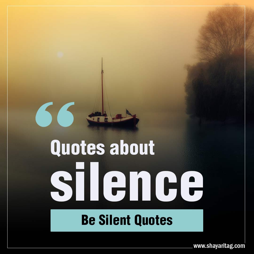 Quotes about silence | Best be silent quotes - Shayaritag Loan free