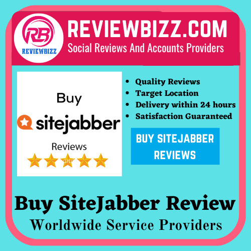 Buy SiteJabber Reviews - 100% Real, Legit & Targeted Reviews