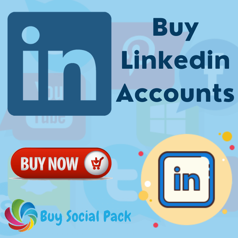 Buy Linkedin Accounts with Connections - BuySocialPack