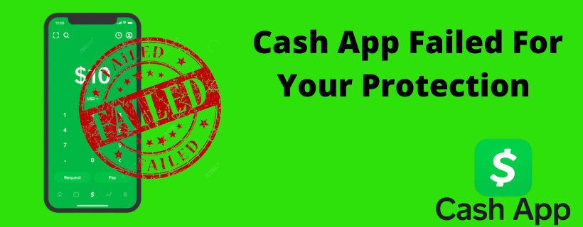 Cash App Failed For Your Protection: Quick Fixes | Cash App