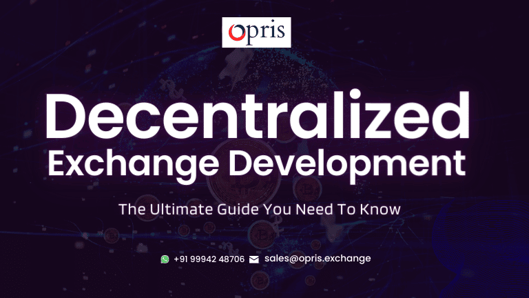 Decentralized Exchange Development – The Ultimate Guide