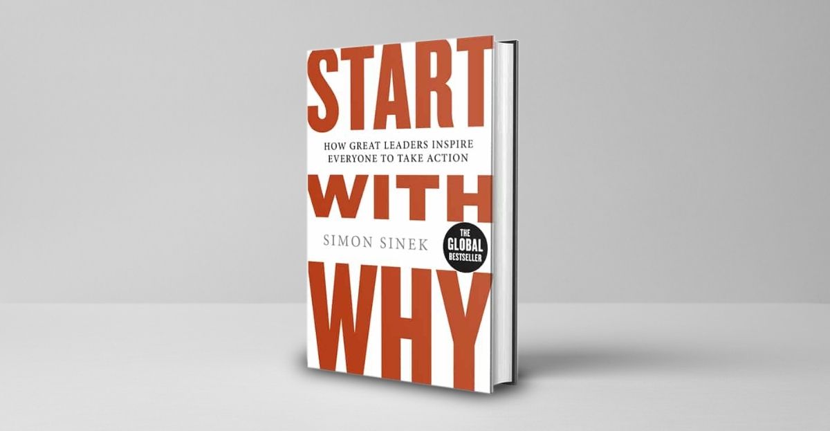 Start With Why by Simon Sinek