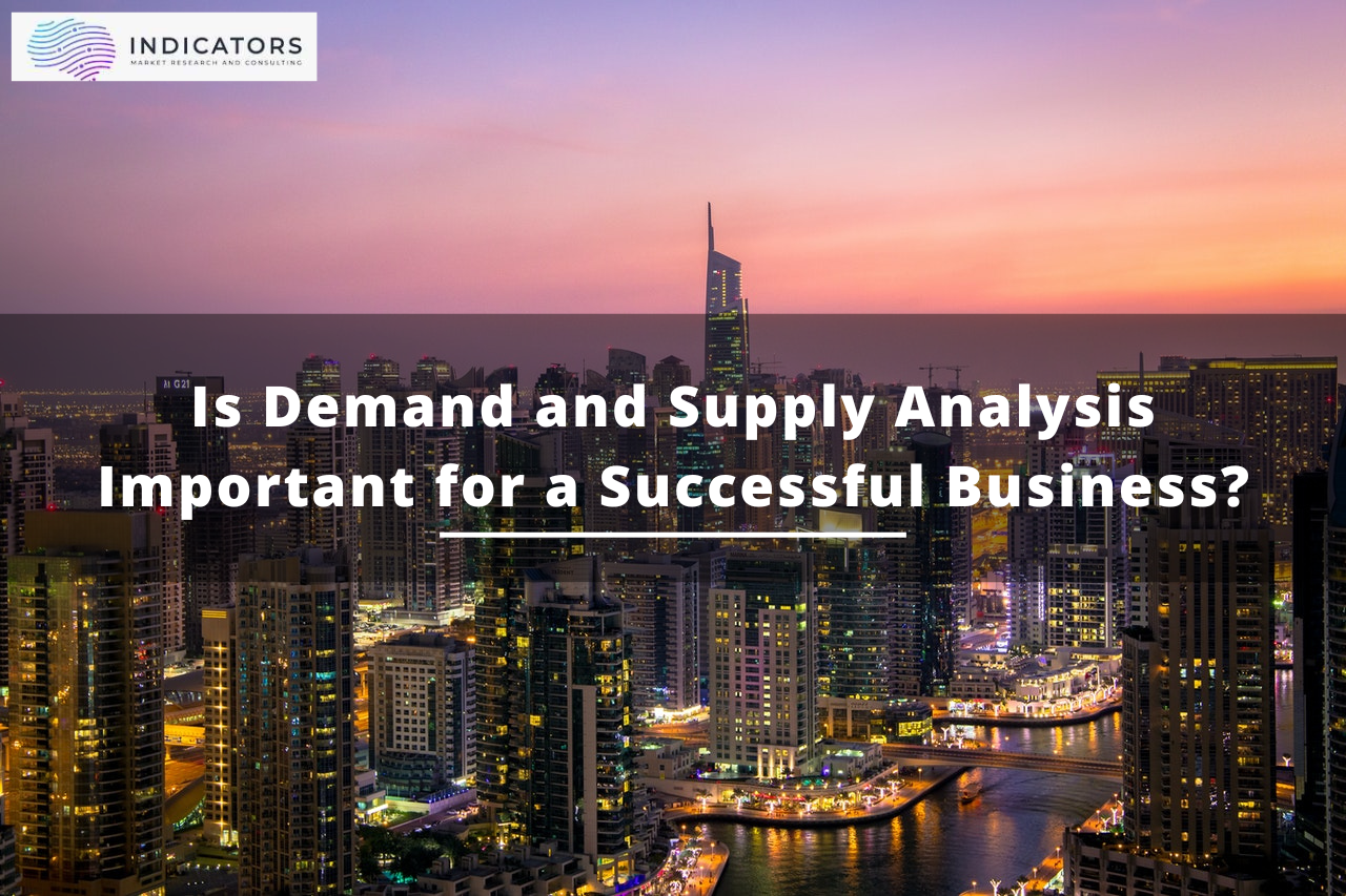 Is Demand and Supply Analysis Important for a Successful Business?