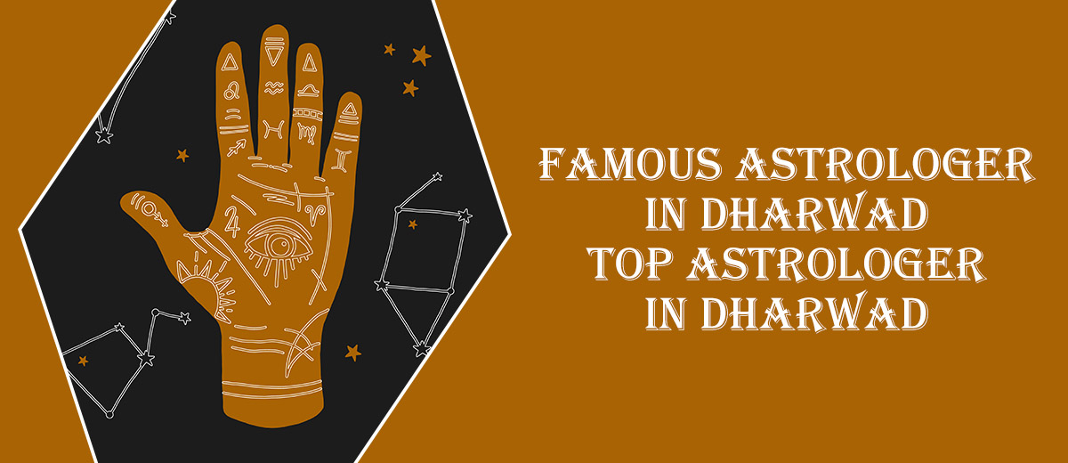 Best Astrologer In Dharwad | Genuine Astrologer In Dharwad