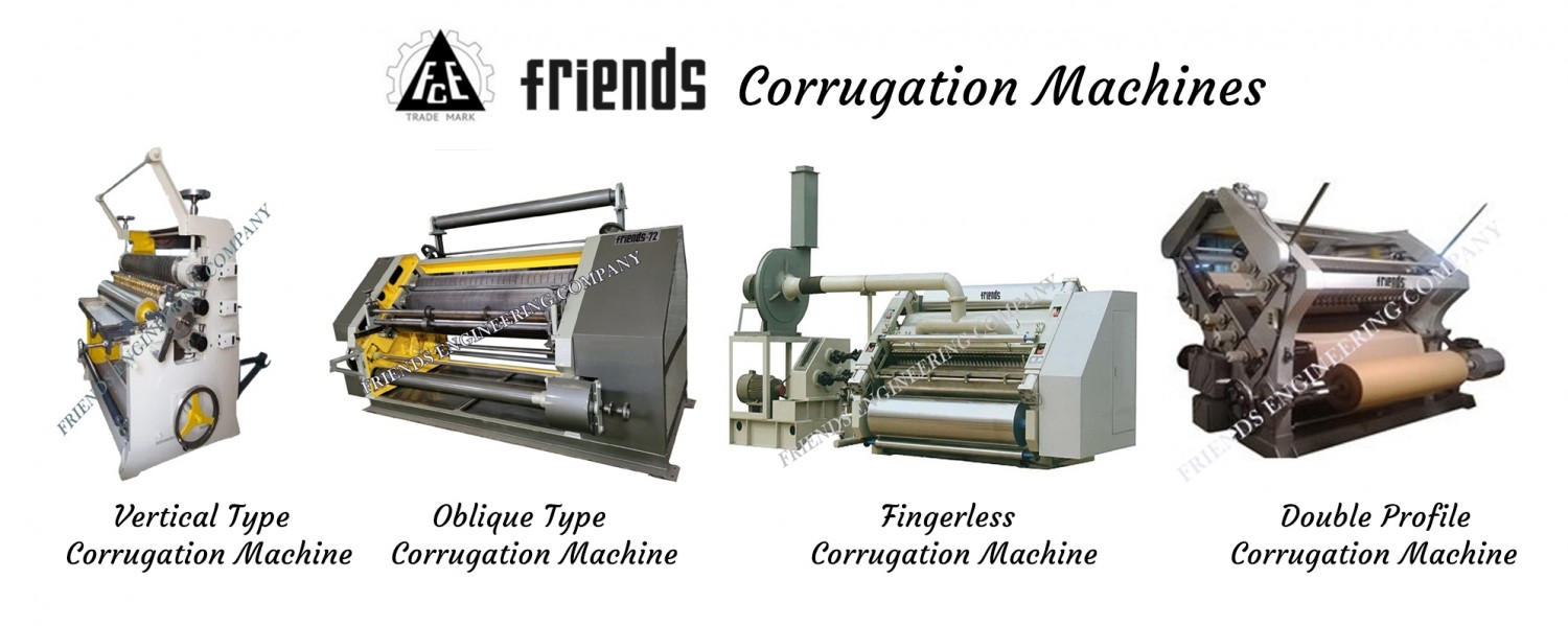 Paper Corrugation Machine India- Friends Engineering Company