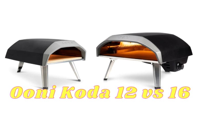 Ooni Koda 12 vs 16- Which Is better for You? - Alfredo's Pizza Online