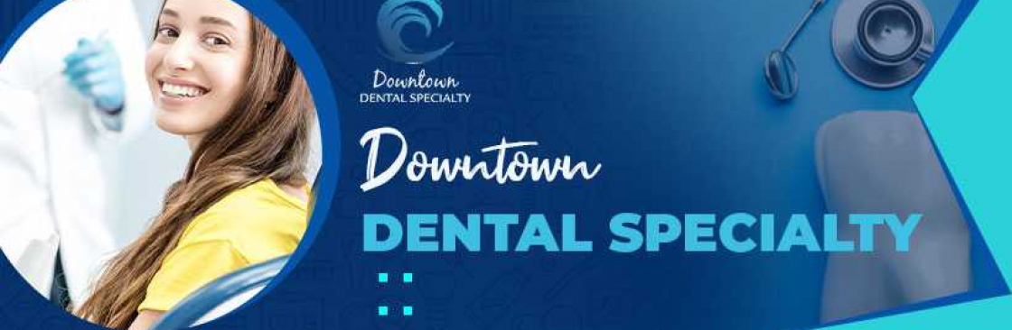 Downtown Dental Specialty Cover Image