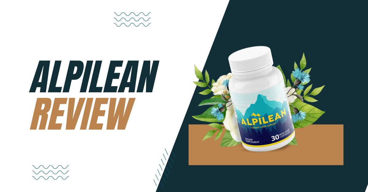 Alpilean Review 2022 - Does This Weight Loss Supplement Work?