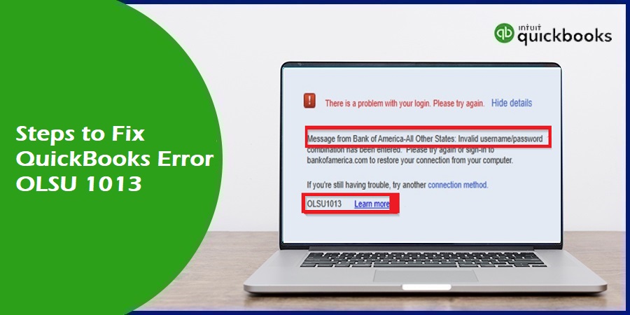 QuickBooks Error OLSU 1013 or Bank Feeds Errors in Desktop