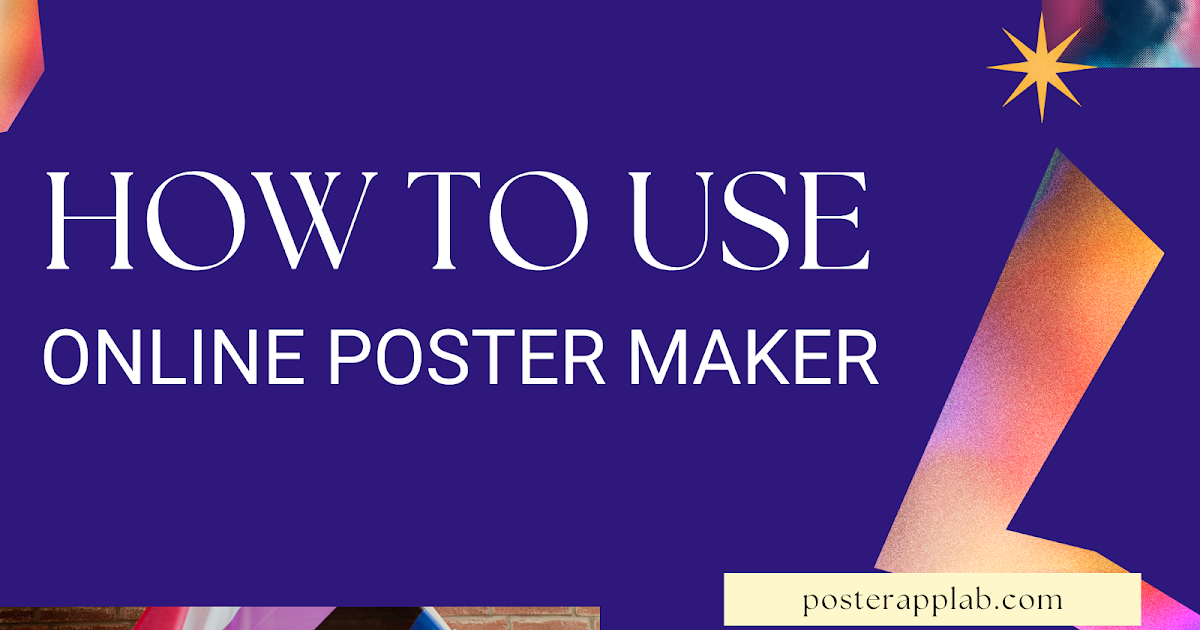 How to Use Online Poster Maker for Free