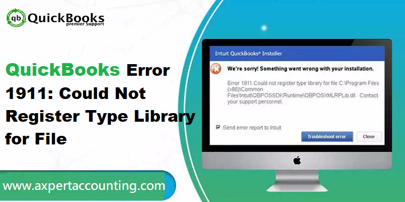 Fix QuickBooks Error 1911: Could Not Register Type Library File