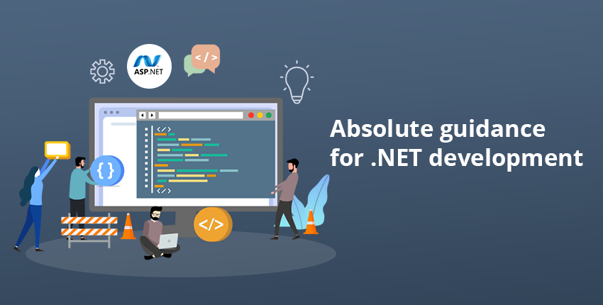 Absolute guidance for .NET development | microsoft .net development