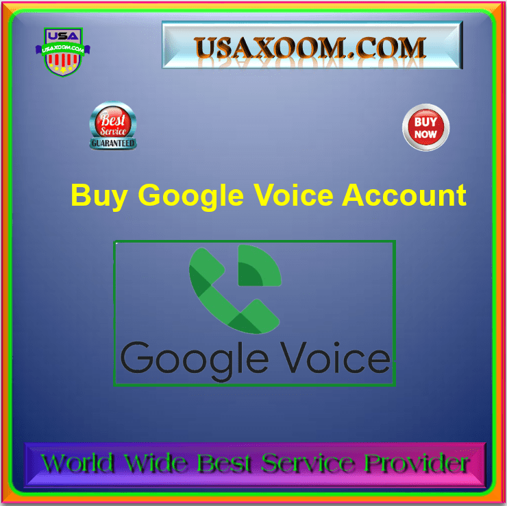 Buy Google Voice Account - 100% Safe US,UK,CA Google Voice