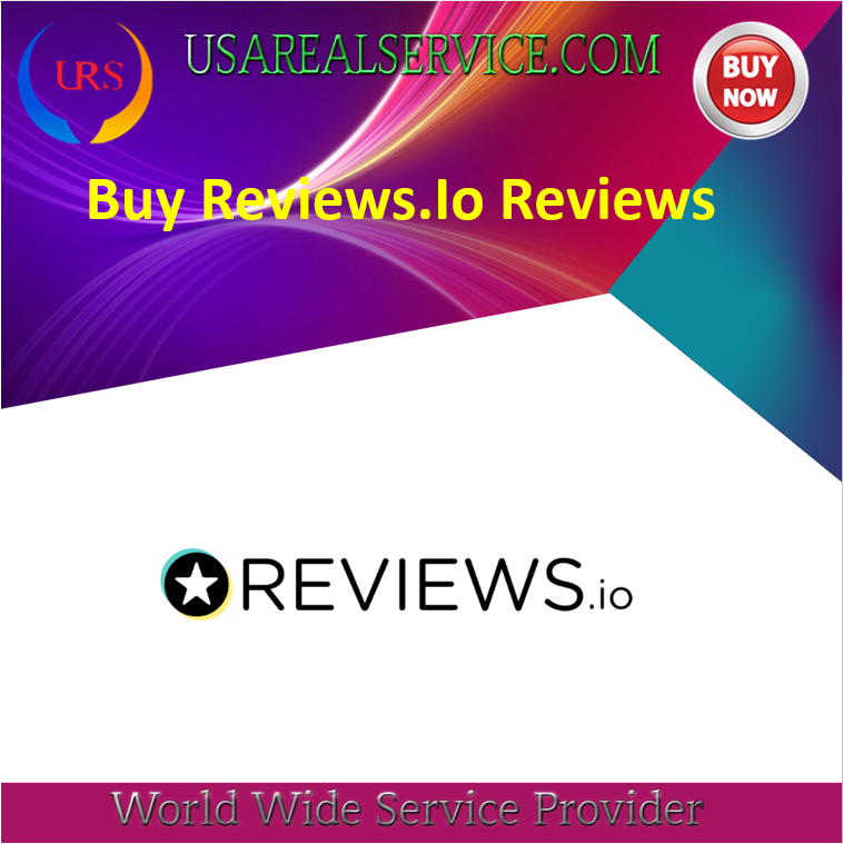Buy Reviews io Reviews - 100% safe & Non-drop USA, UK
