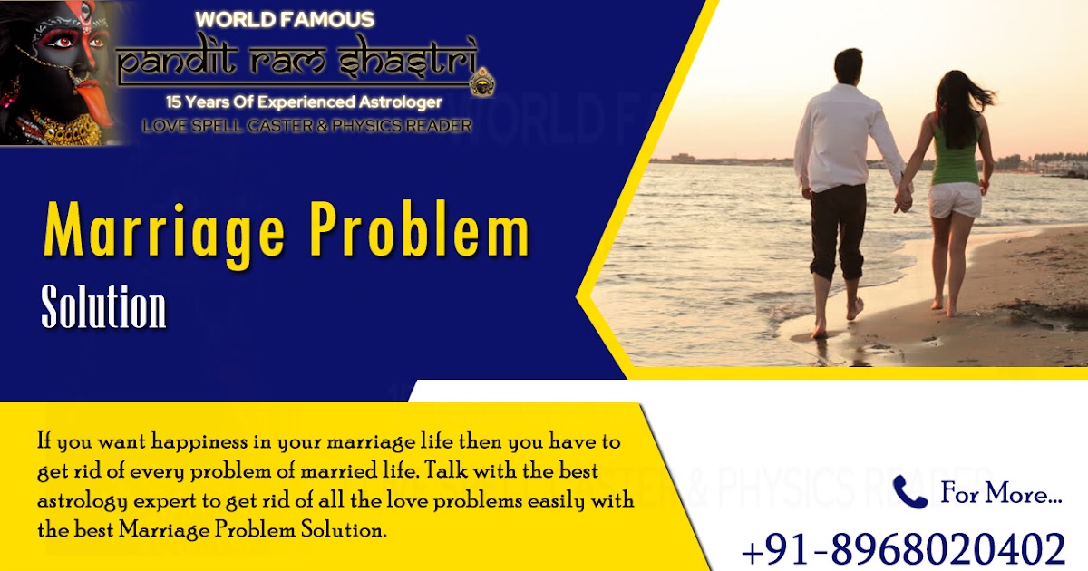 Marriage Problem Solution by Ram Shastri Ji +91-8968020402
