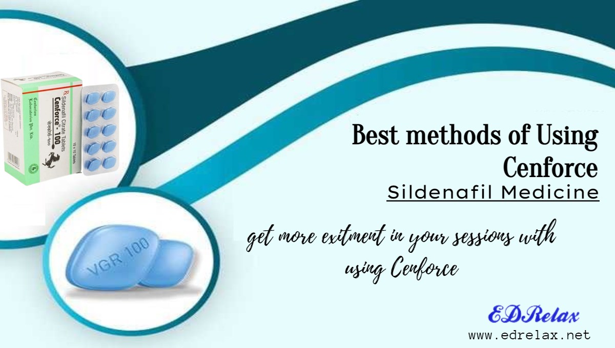 Best methods of Using Cenforce Sildenafil Medicine - WriteUpCafe.com