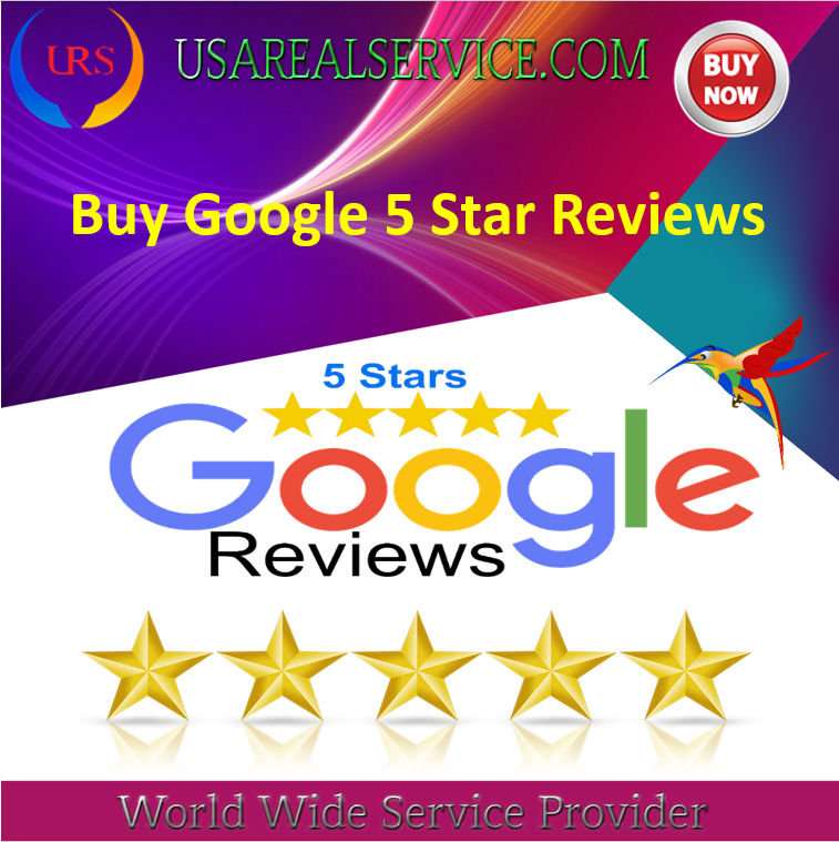 Buy Google 5 Star Reviews - 100% Non-drop Permanent Rating