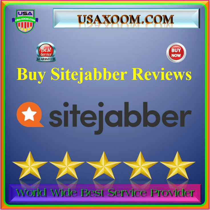 Buy Sitejabber Reviews - 100% Verified&Safe Customer Rating