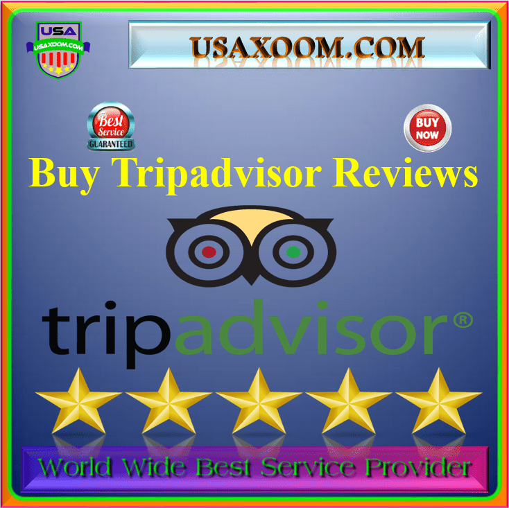 Buy Tripadvisor Reviews - Safe 5 Star Customer Ratings.