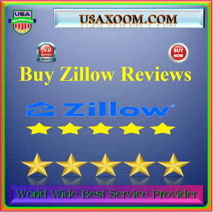 Buy Zillow Reviews - Real Estate Agent Safe 5 star Ratings
