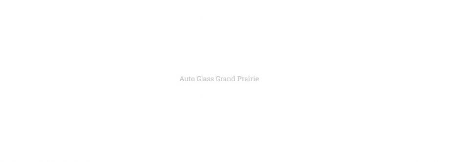 Auto Glass Grand prairie Cover Image