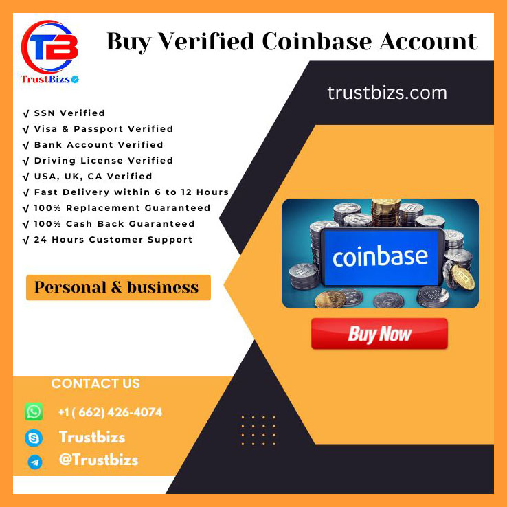 Buy Verified Coinbase Accounts - 100% Safe And SNN Verified