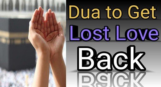 Dua For Love Back in 3 Days - Powerful Dua To Get Love Back