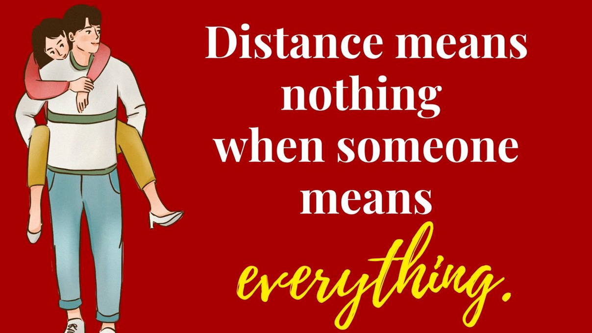 100+ Long Distance Relationship Quotes To Express Love To Your Partner