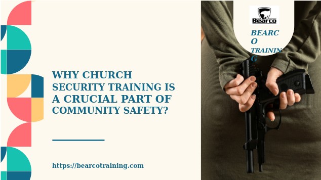 Why Church Security Training is a Crucial Part of Community Safety?