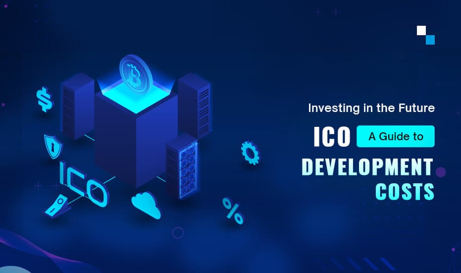 ICO Development Cost: What to Expect and How to Plan