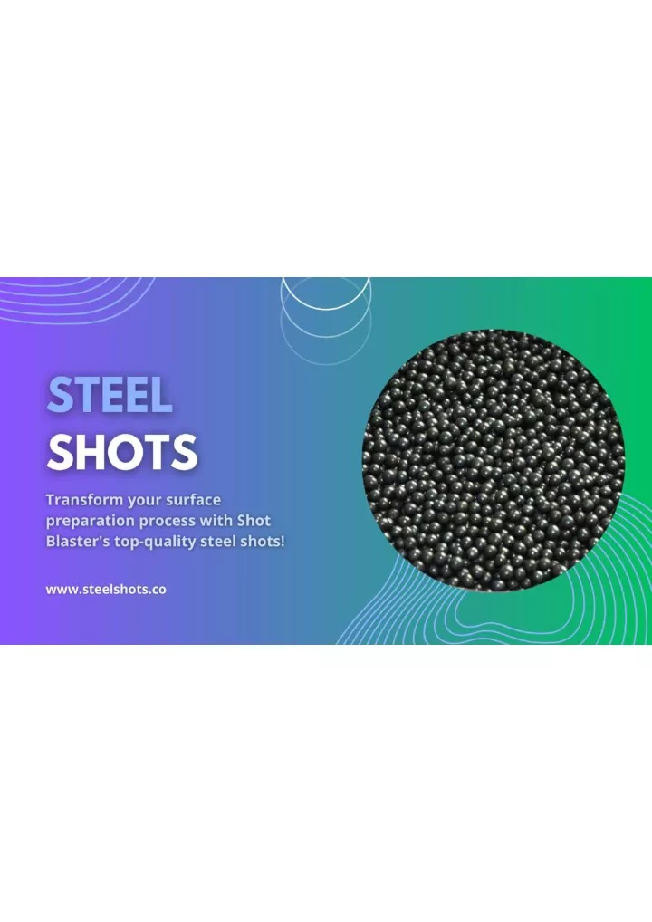 PPT - Trust Shot Blaster as your go-to steel shots manufacturer and supplier in India PowerPoint Presentation - ID:12321571