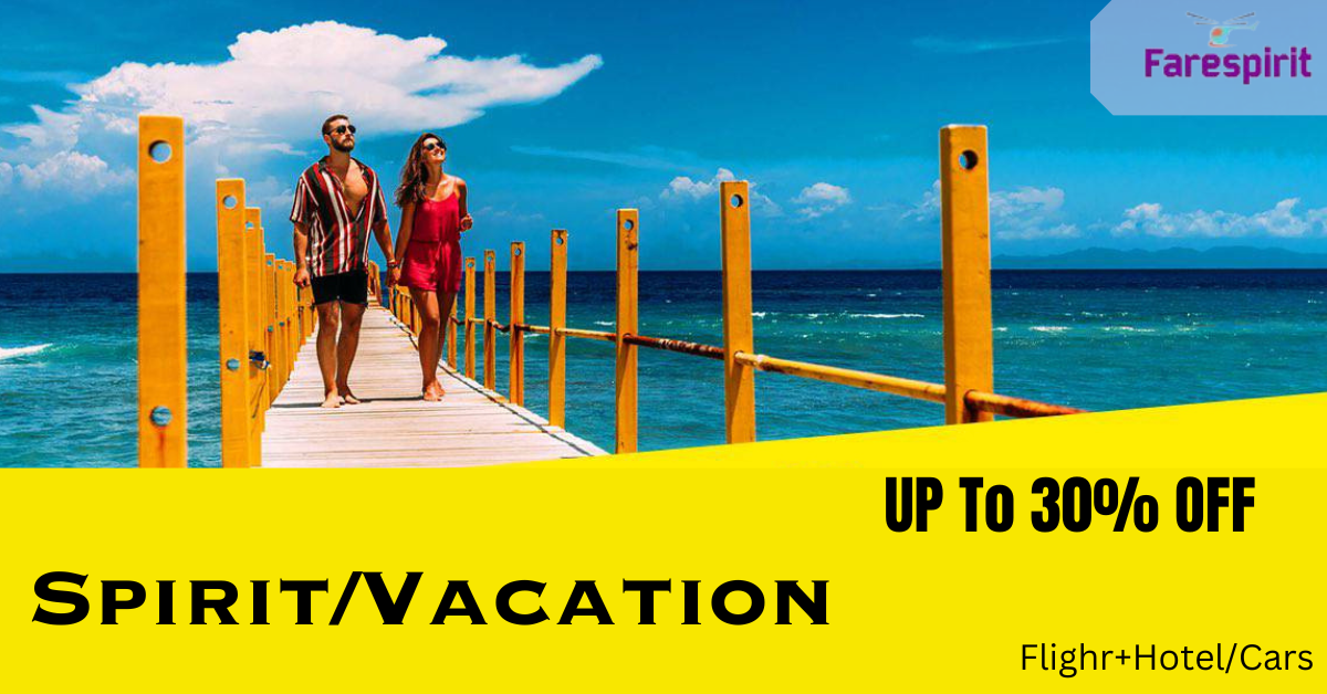 Spirit Airlines Vacations Packages & Deals 2023