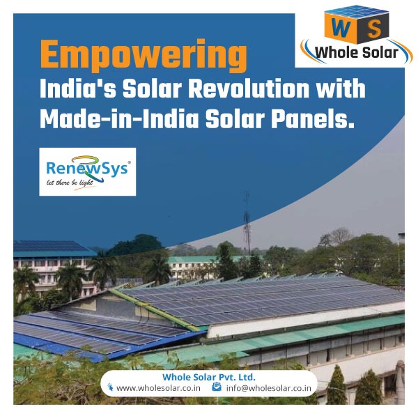 Empowering India's Solar Revolution with Made in India solar panels