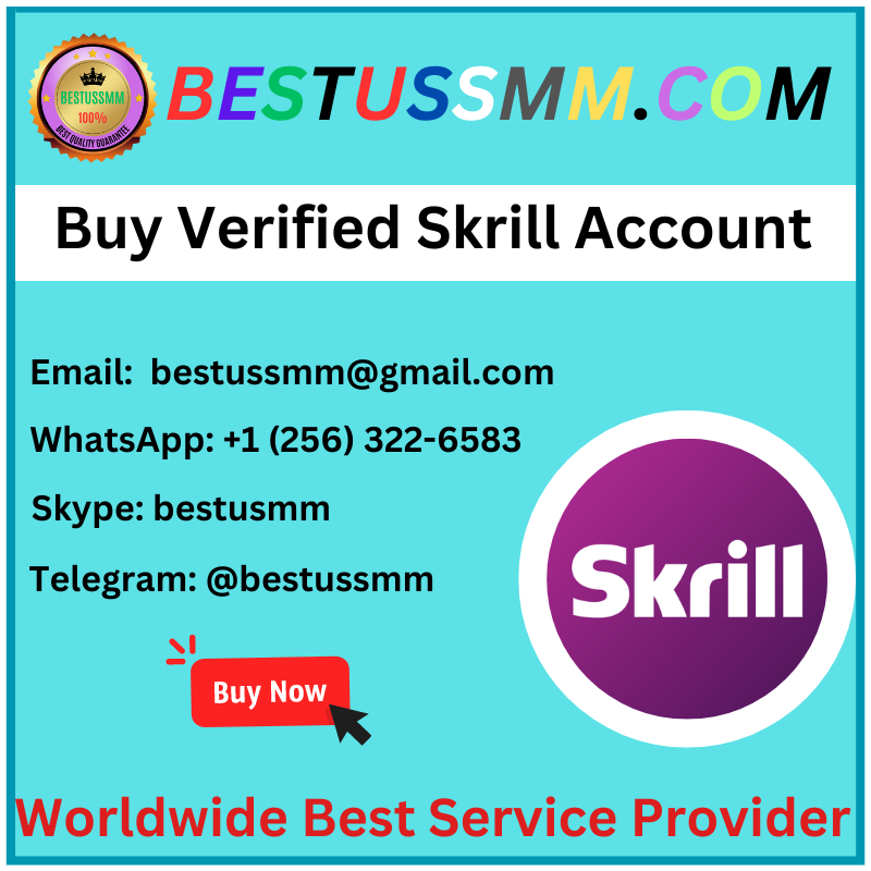 Buy Verified Skrill Account - 100% Safe & Best Accounts.
