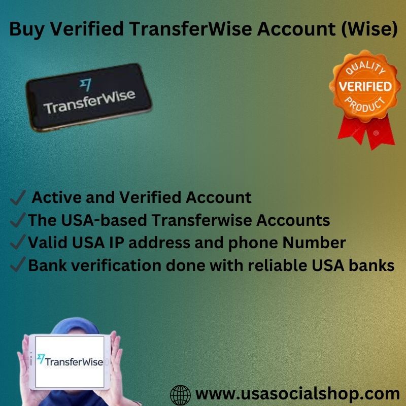 Buy Verified TransferWise Account (Wise)-100% Reliable Wise