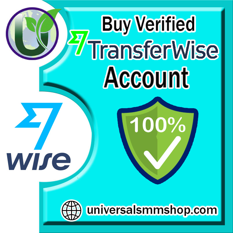 Buy Verified TransferWise Account - 100%Safe & US,UK Verified