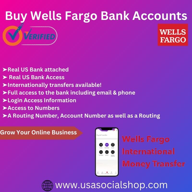 Buy Verified Wells Fargo Bank Accounts-100% Reliable & Legit