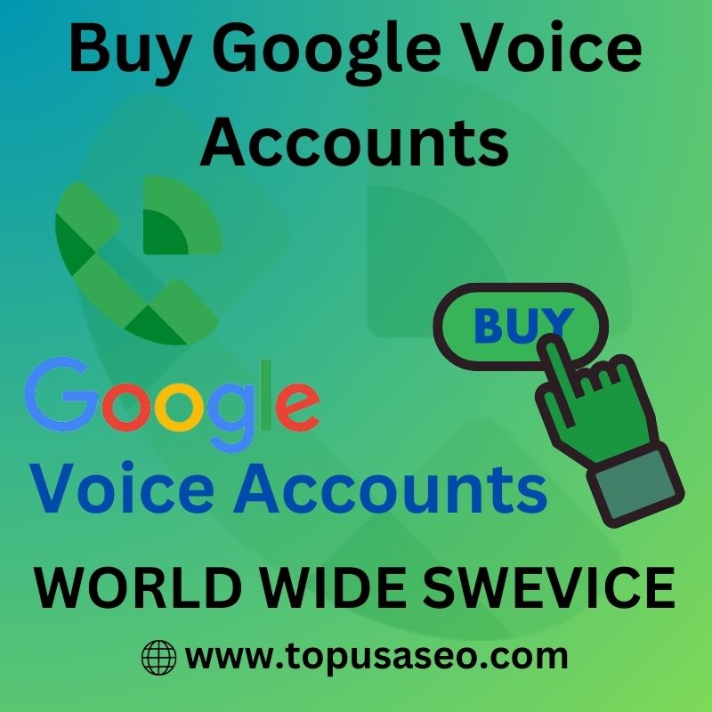 Buy Google Voice Accounts - USA Phone Number Verified