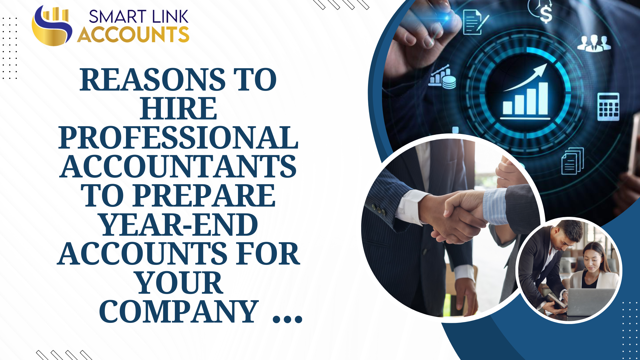 Reasons to Hire Professional Accountants to Prepare Year End Accounts for Your Company