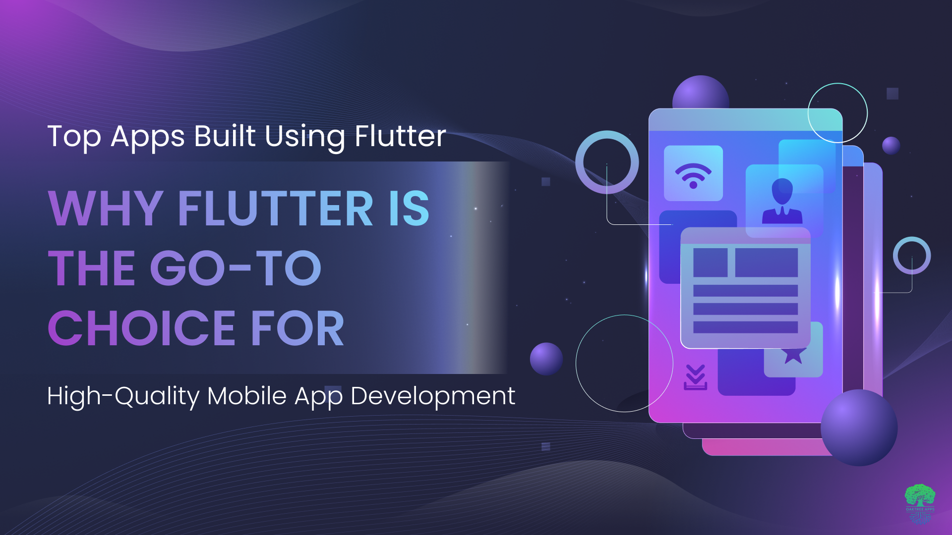 Flutter Development Agency | Hire Flutter Experts - OakTree Apps