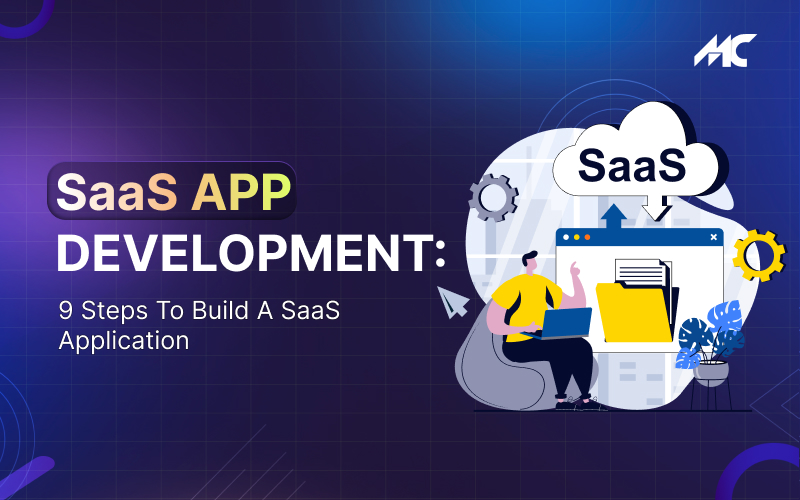 9 Steps to Successful SaaS App Development