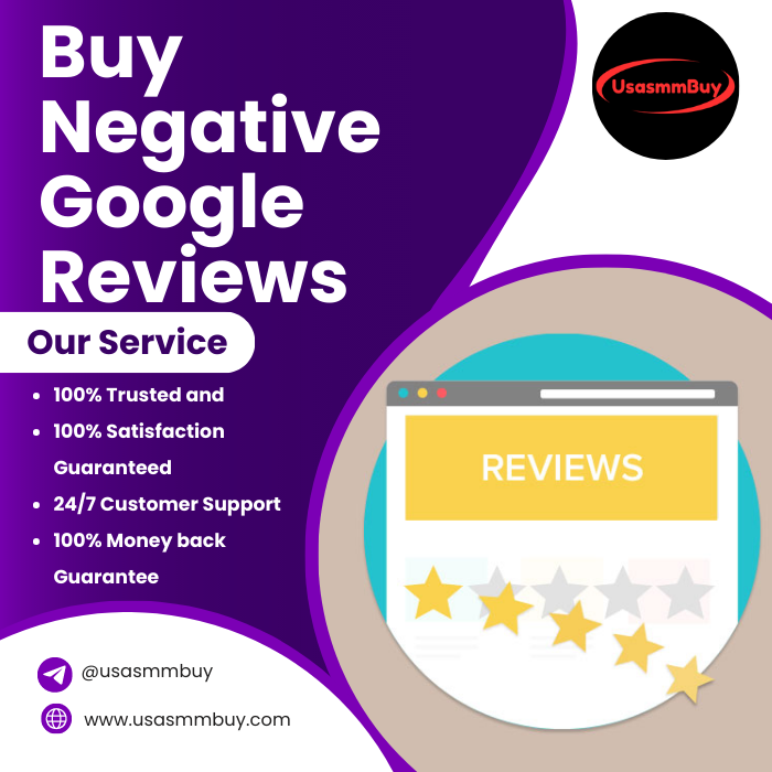 Buy Negative Google Reviews - Non-Drop 100% Guarantee