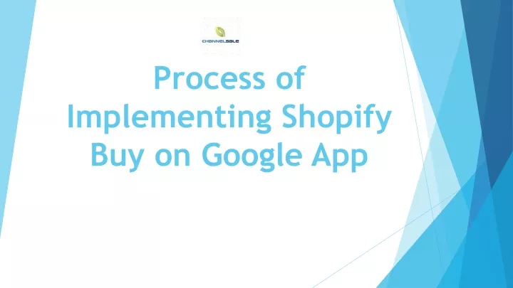 PPT - Process of Implementing Shopify Buy on Google App PowerPoint Presentation - ID:12523859