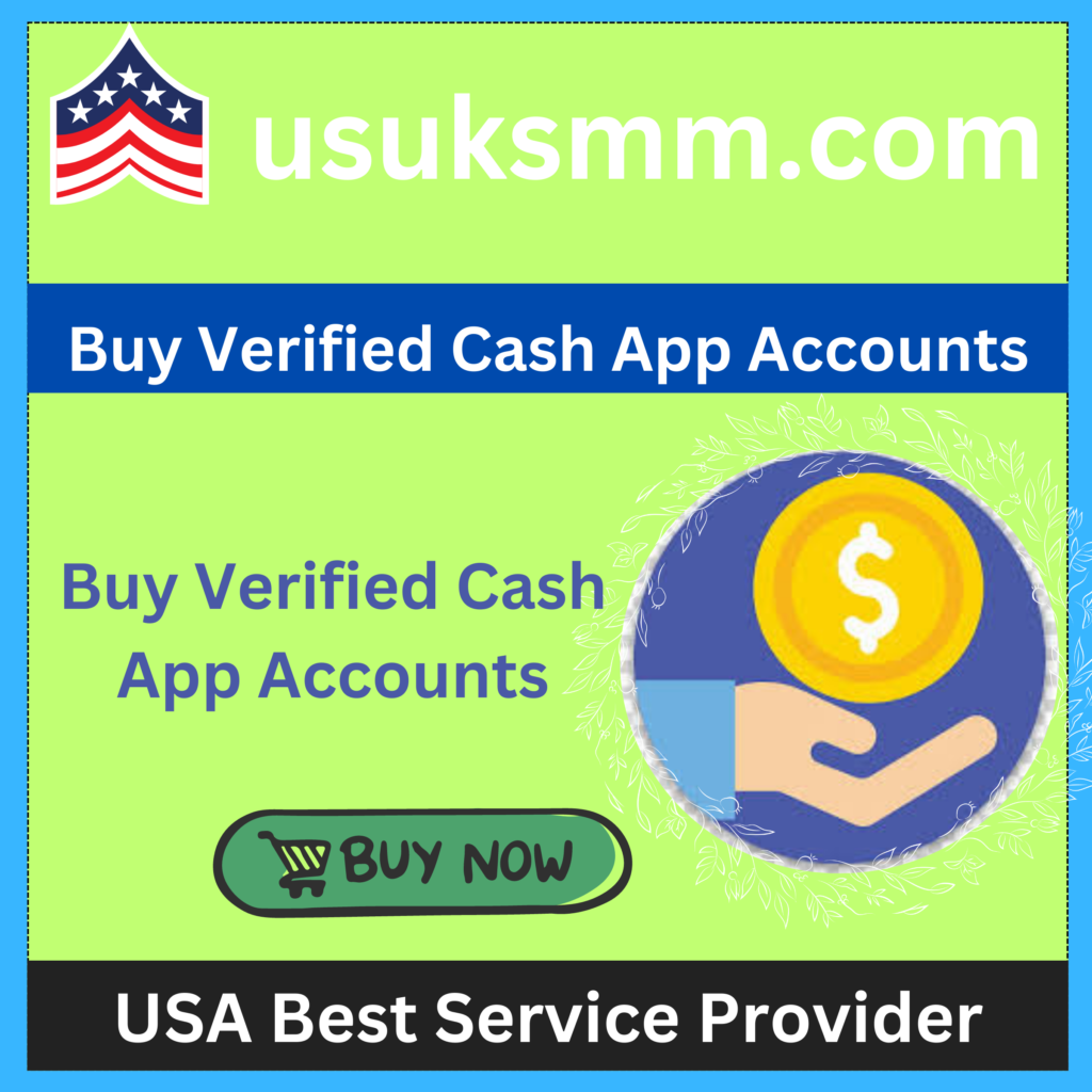 Buy Verified Cash App Accounts - 100% Us Uk Verified
