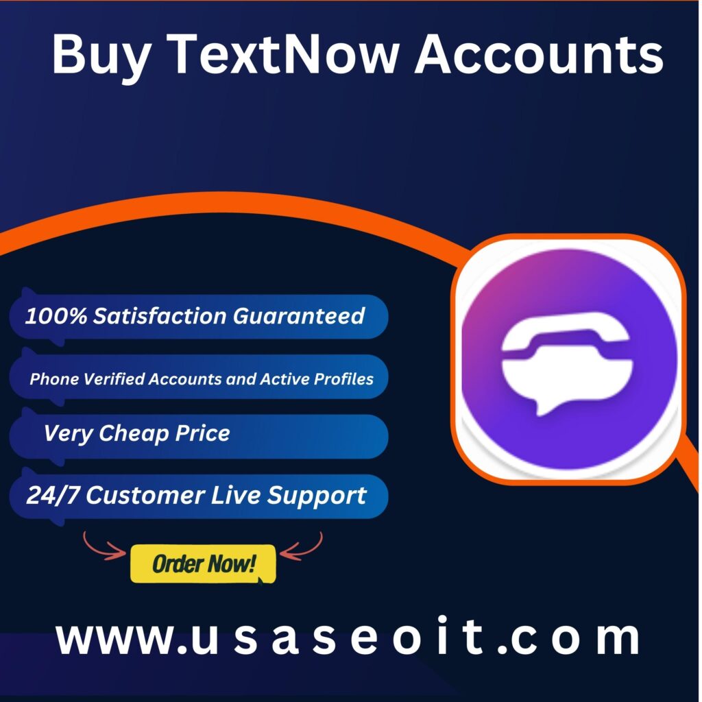 Buy TextNow Accounts - 100% trust seller usaseoit