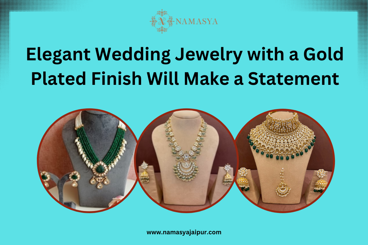 Elegant Wedding Jewelry With A Gold Plated Finish Will Make A Statement