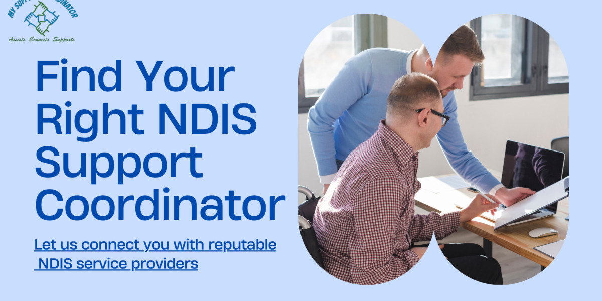 A guide to choosing the right NDIS Support Coordinator