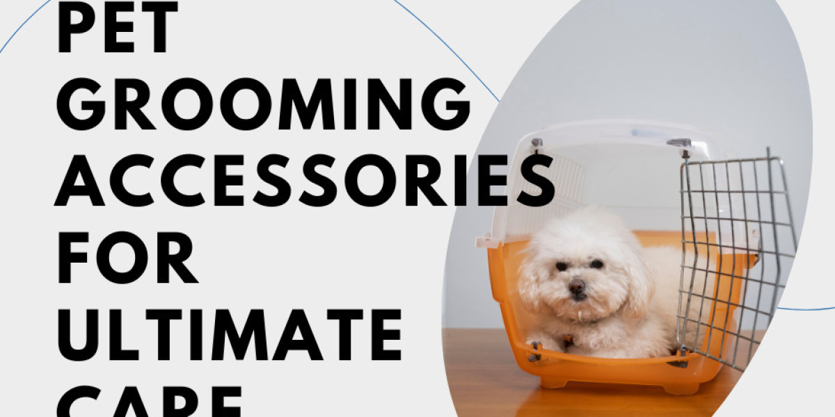 Shop Pet Grooming Accessories for Ultimate Care