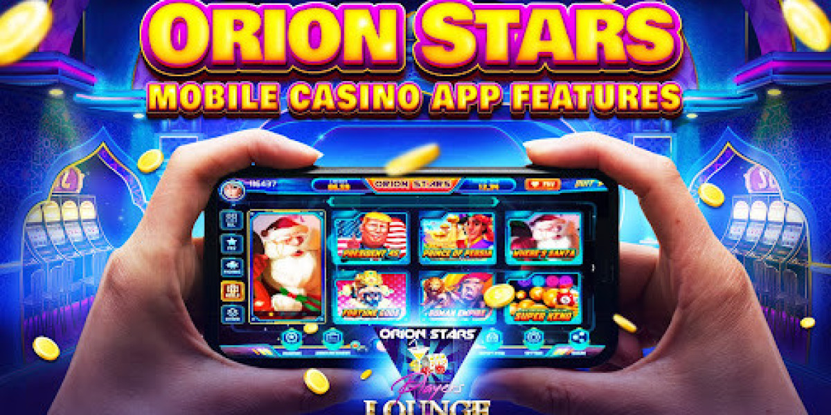 Orion Stars Online Mobile Casino App Features